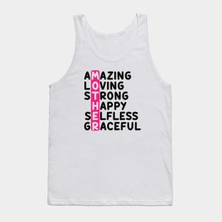 Mother - Amazing loving strong happy selfless graceful Tank Top